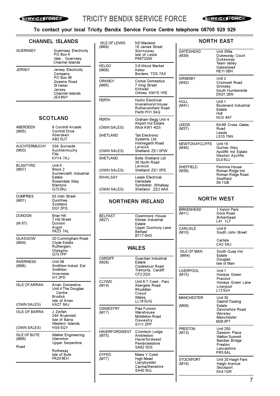 Tricity bendix service force, Scotland, North east | North west, Northern ireland, Wales | Tricity Bendix TBG 750 User Manual | Page 7 / 16