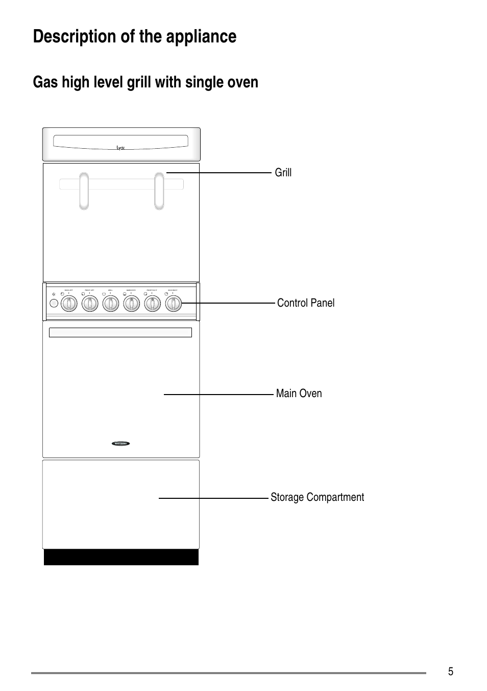 Description of the appliance, Gas high level grill with single oven | Tricity Bendix L50M2 User Manual | Page 5 / 36