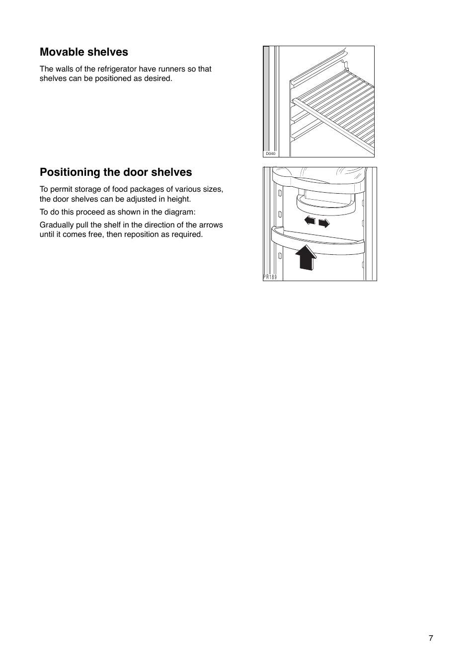 Movable shelves, Positioning the door shelves | Tricity Bendix FD 852 A User Manual | Page 7 / 20