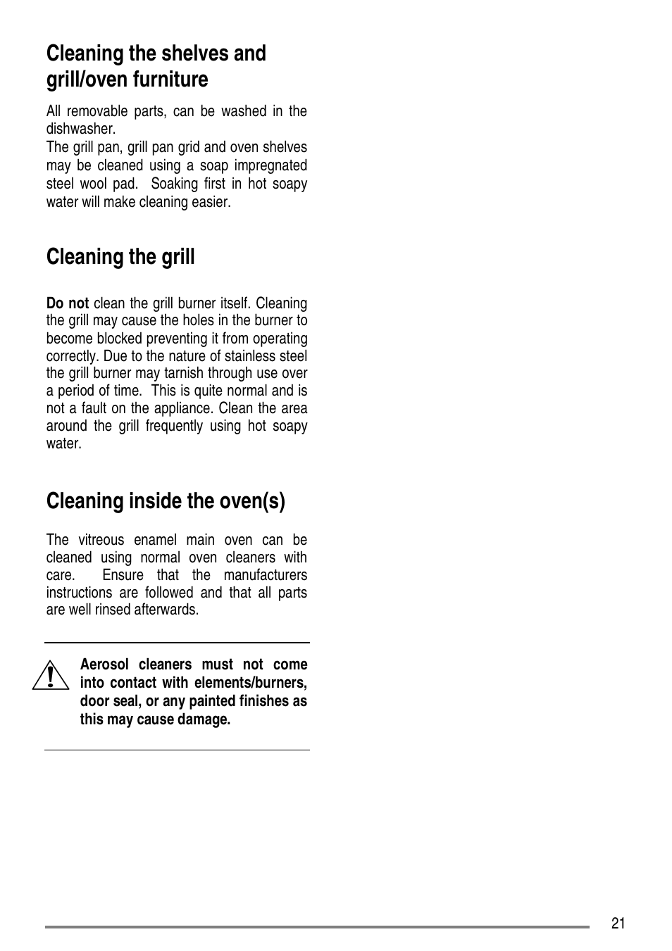 Cleaning the shelves and grill/oven furniture, Cleaning the grill, Cleaning inside the oven(s) | Tricity Bendix CC500/1 User Manual | Page 21 / 36