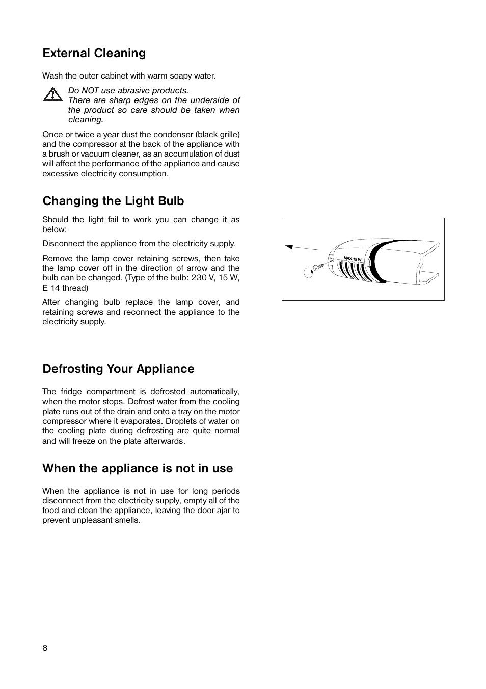 External cleaning, Changing the light bulb defrosting your appliance, When the appliance is not in use | Tricity Bendix TB 59 L User Manual | Page 8 / 20
