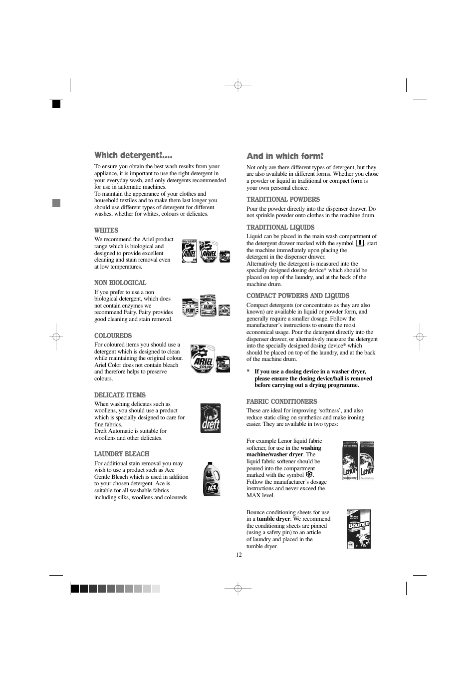 And in which form, Which detergent | Tricity Bendix AW 1100 S User Manual | Page 12 / 26