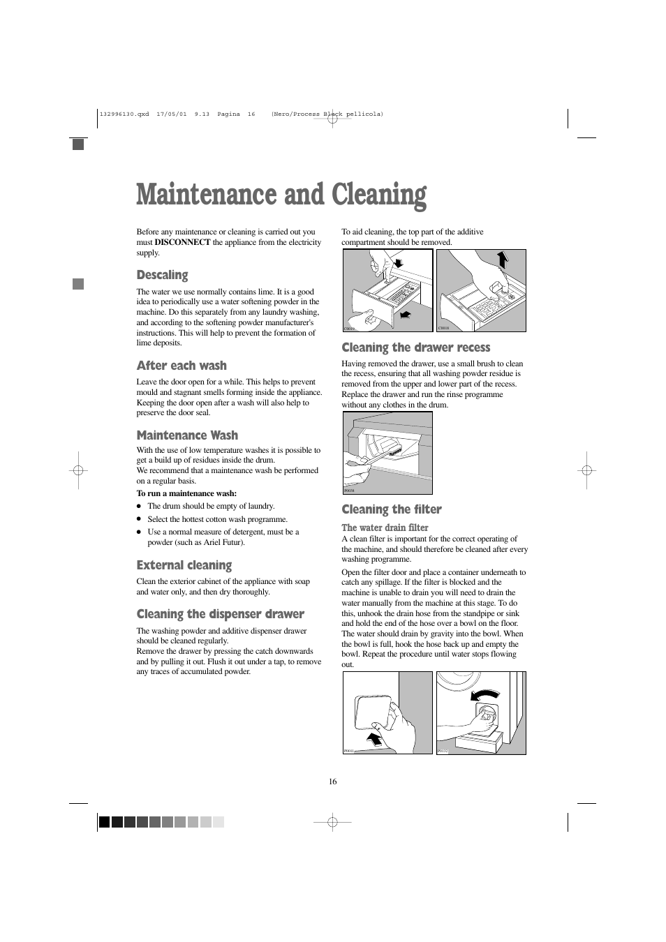 Maintenance and cleaning, Descaling, After each wash | Maintenance wash, External cleaning, Cleaning the dispenser drawer, Cleaning the drawer recess, Cleaning the filter | Tricity Bendix AW 1054 W User Manual | Page 16 / 28