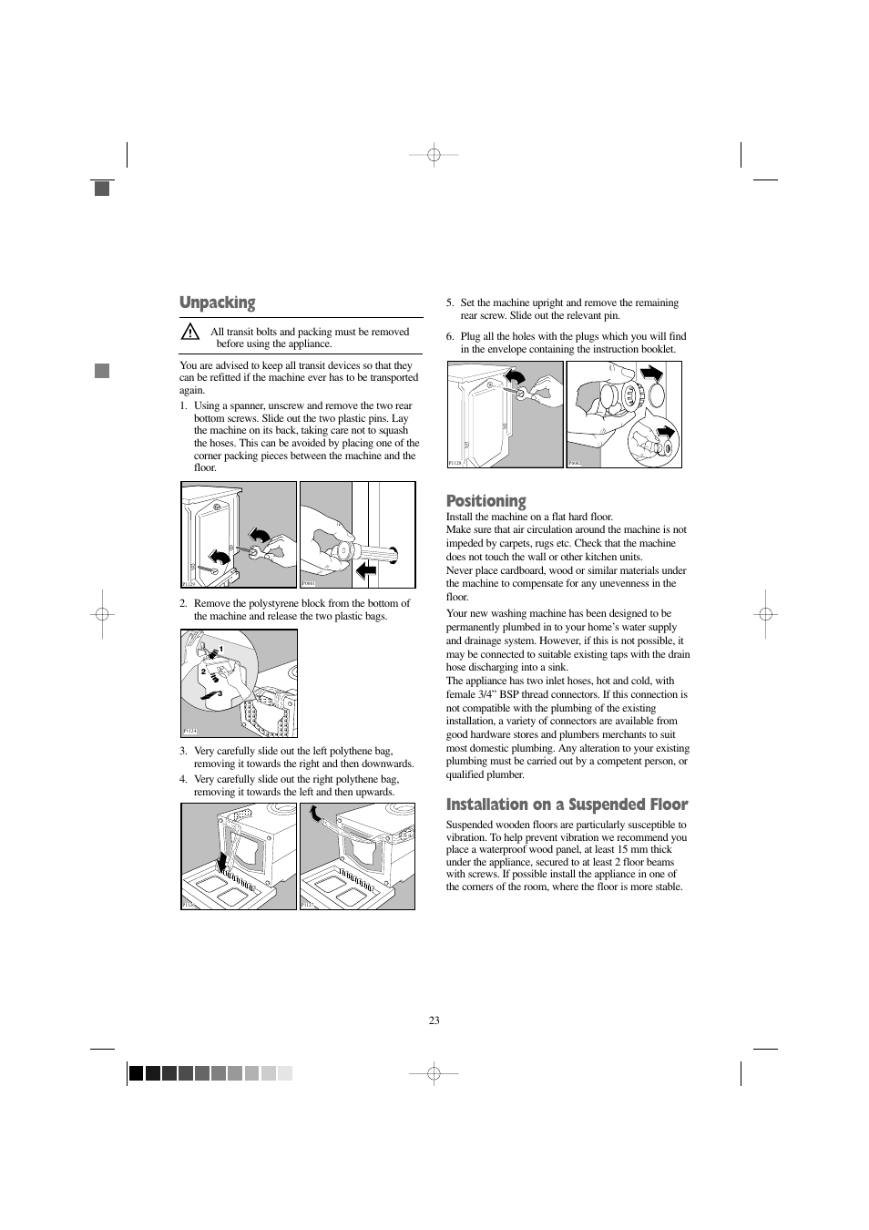 Unpacking, Positioning, Installation on a suspended floor | Tricity Bendix BIW 123 W User Manual | Page 23 / 27