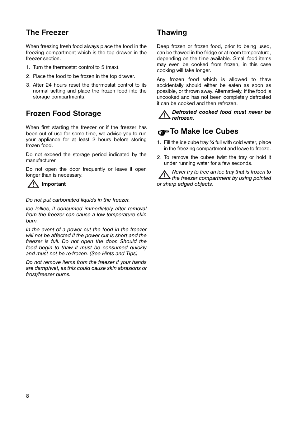 The freezer, Frozen food storage, Thawing | Tricity Bendix TB 090 FF User Manual | Page 8 / 20