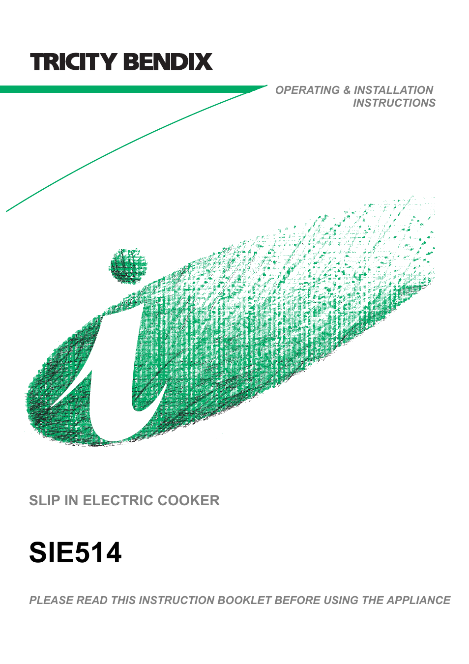 Tricity Bendix SIE514 User Manual | 32 pages