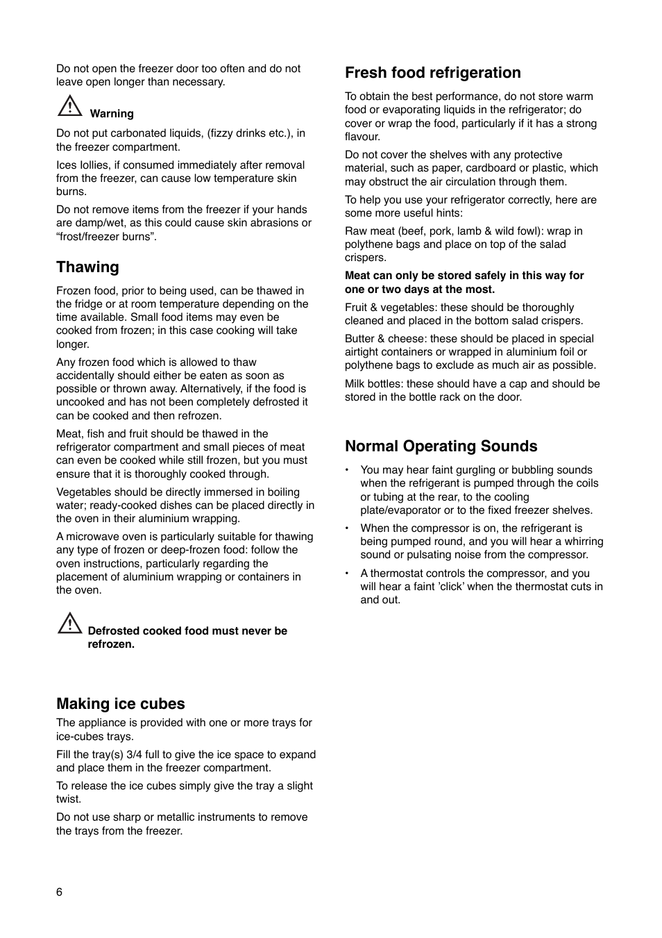 Normal operating sounds, Fresh food refrigeration, Thawing | Making ice cubes | Tricity Bendix FD 792 User Manual | Page 6 / 20