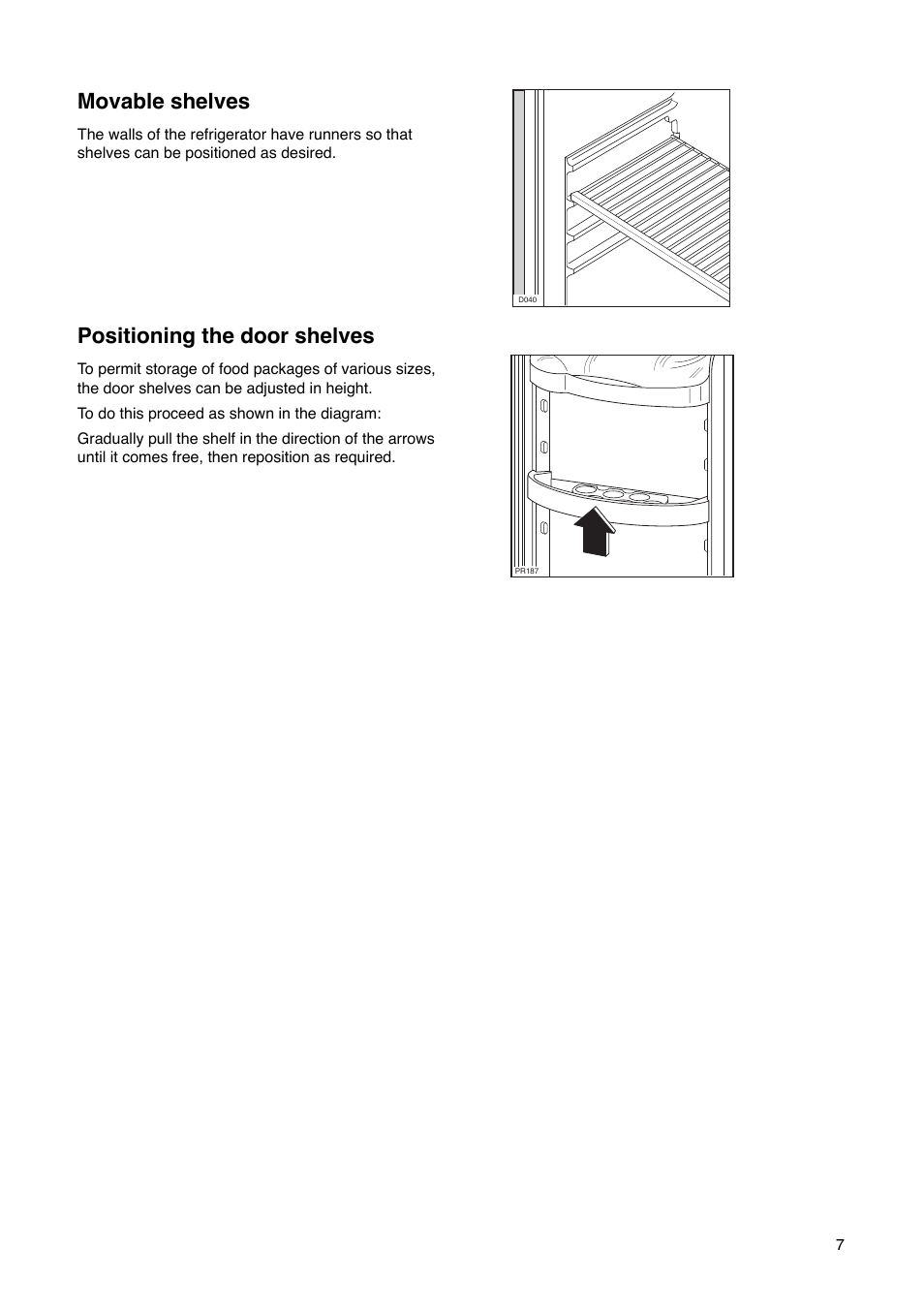Movable shelves, Positioning the door shelves | Tricity Bendix FD 792 User Manual | Page 7 / 20