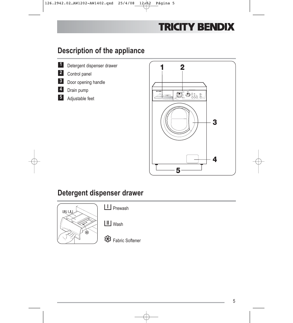 Description of the appliance, Detergent dispenser drawer | Tricity Bendix AW1402W User Manual | Page 5 / 32