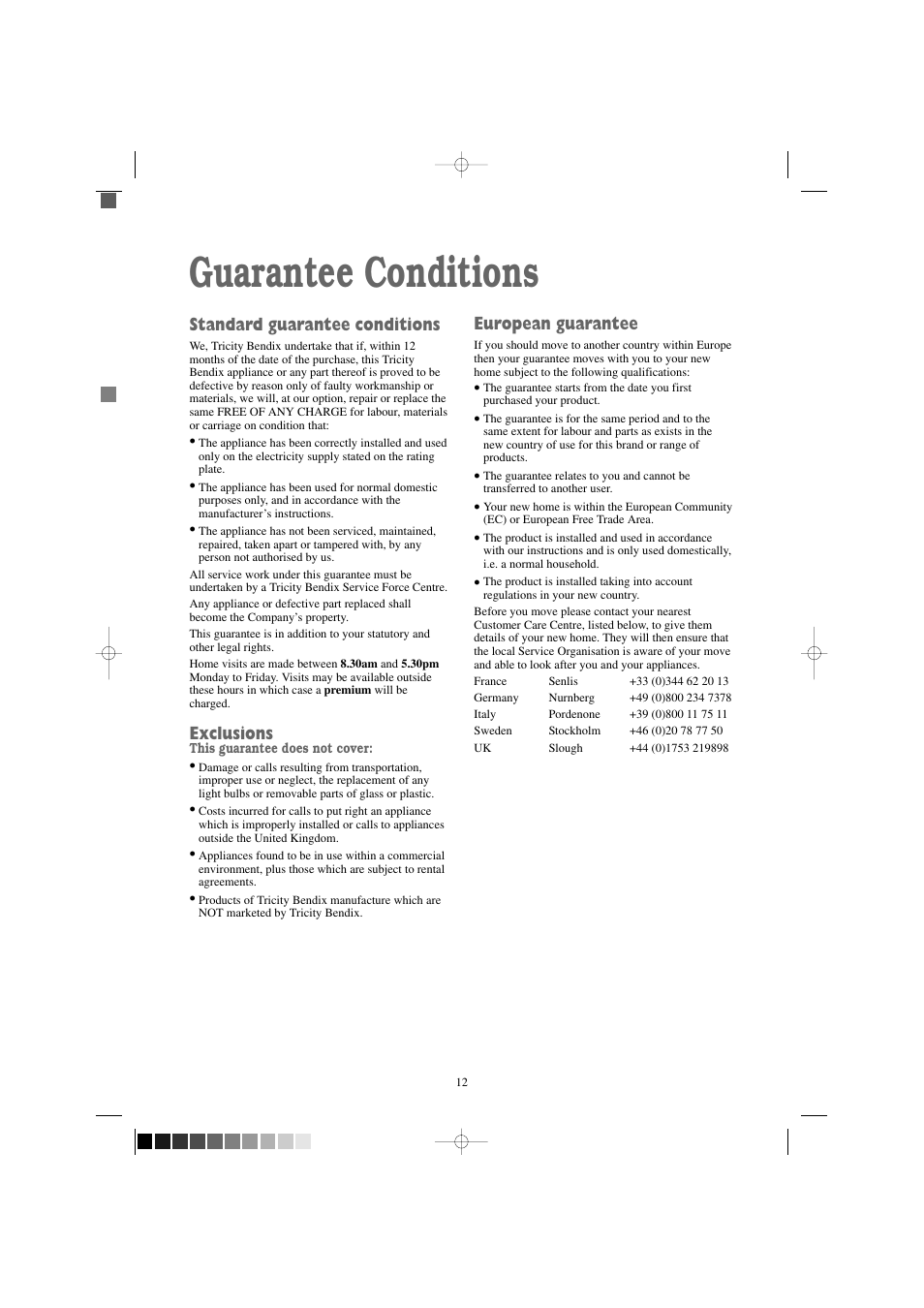 Guarantee conditions, Standard guarantee conditions, Exclusions | European guarantee | Tricity Bendix TM 310 W User Manual | Page 12 / 16