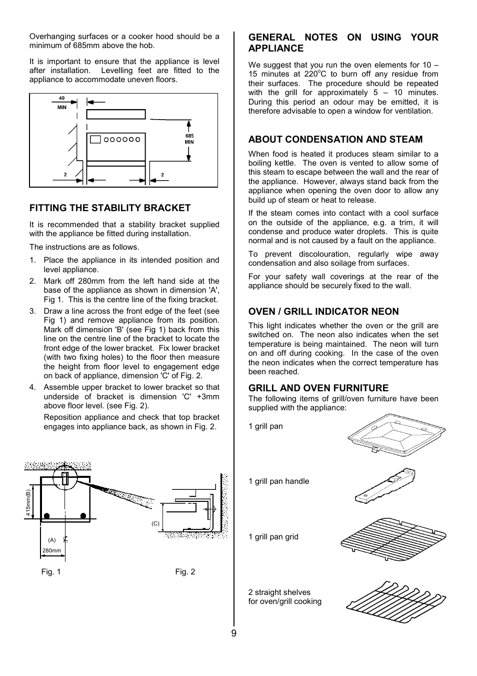 Fitting the stability bracket, About condensation and steam, Oven / grill indicator neon | Grill and oven furniture | Tricity Bendix SIE 252 User Manual | Page 9 / 28