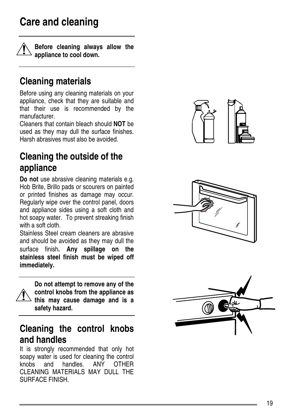 Care and cleaning, Cleaning materials, Cleaning the outside of the appliance | Cleaning the control knobs and handles | Tricity Bendix CLASSIC/1 User Manual | Page 19 / 36