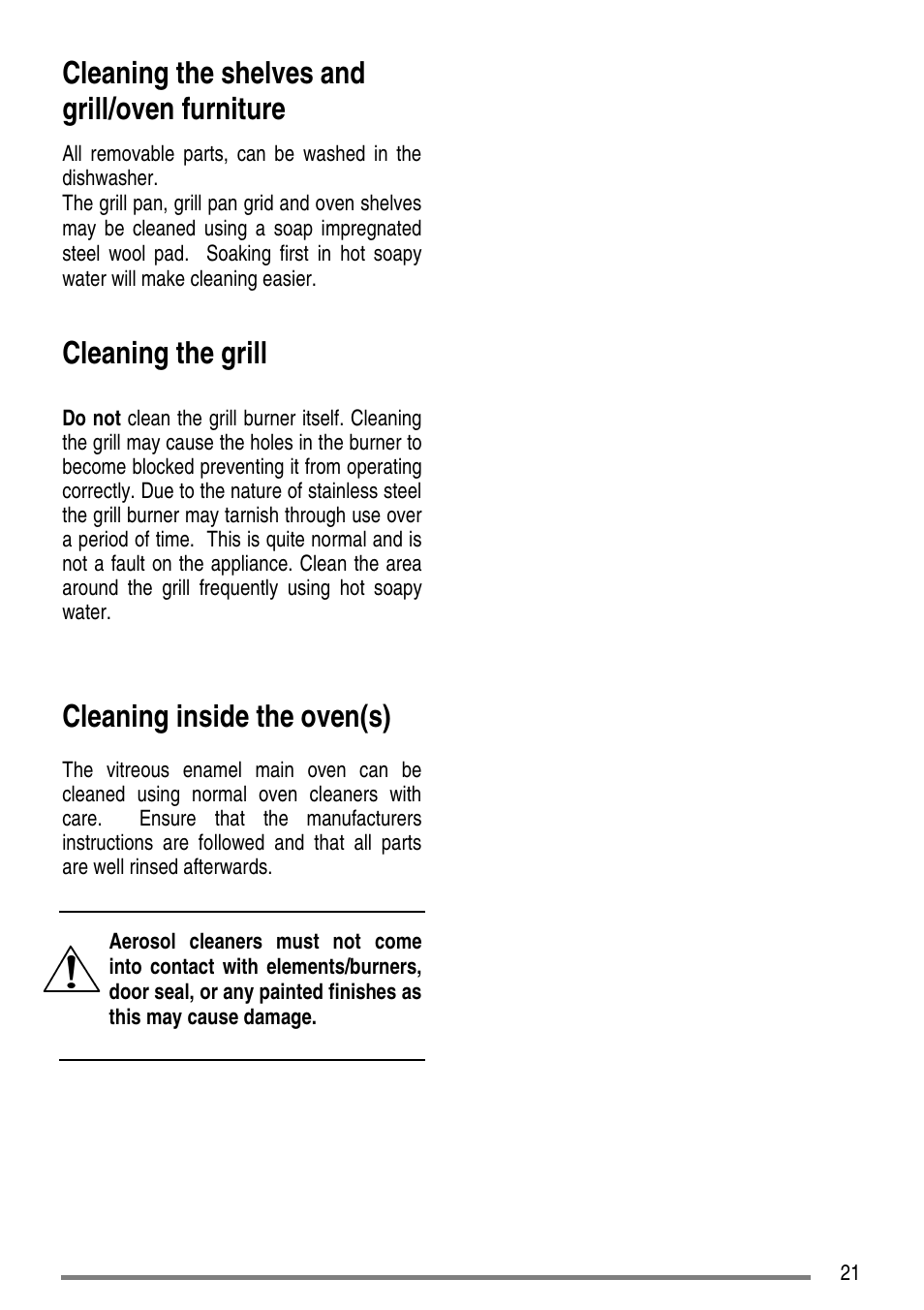 Cleaning the shelves and grill/oven furniture, Cleaning the grill, Cleaning inside the oven(s) | Tricity Bendix CLASSIC/1 User Manual | Page 21 / 36