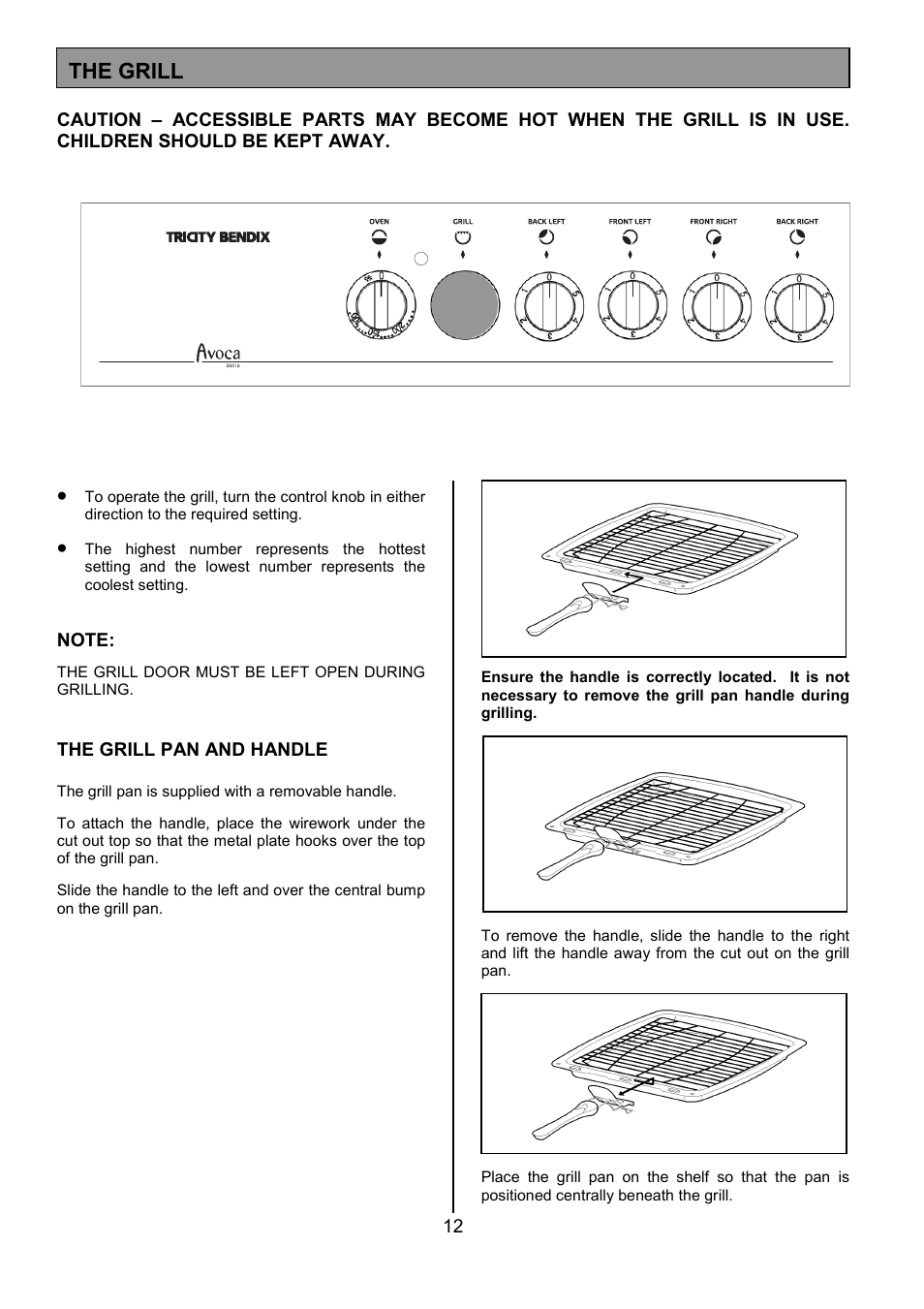The grill | Tricity Bendix SPLASHBACK SB416 User Manual | Page 12 / 24