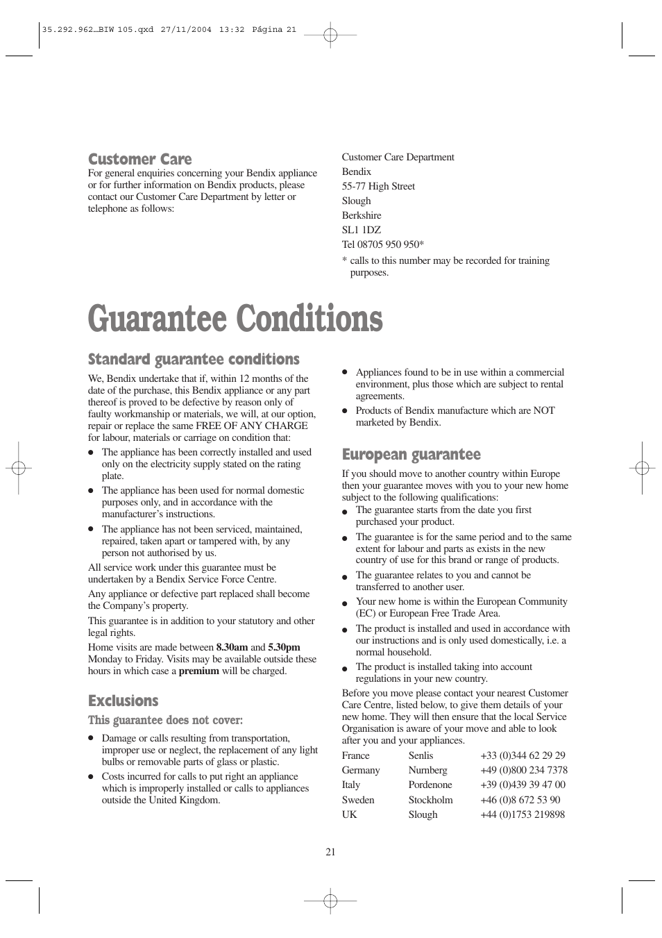 Guarantee conditions, Standard guarantee conditions, Exclusions | European guarantee, Customer care | Tricity Bendix BIW 105 W User Manual | Page 21 / 28