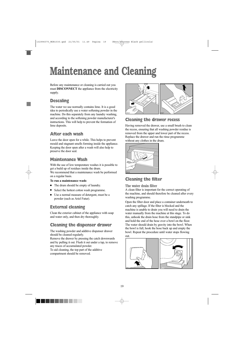 Maintenance and cleaning, Descaling, After each wash | Maintenance wash, External cleaning, Cleaning the dispenser drawer, Cleaning the drawer recess, Cleaning the filter | Tricity Bendix WDR 1030 User Manual | Page 19 / 32