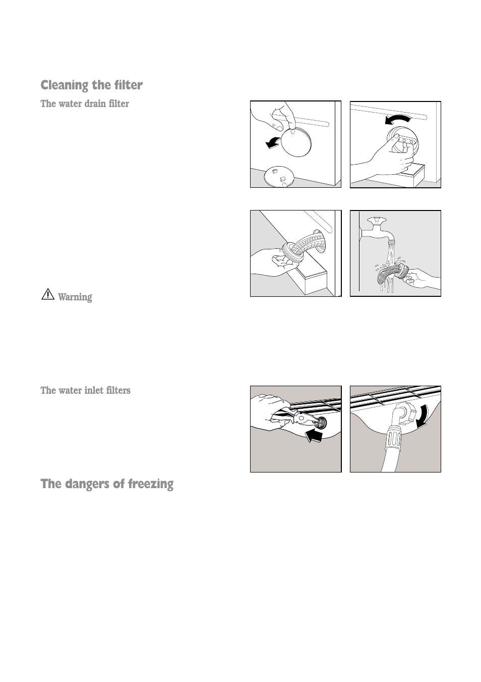 Cleaning the filter, The dangers of freezing, The water drain filter | Warning, The water inlet filters | Tricity Bendix BIW 85 User Manual | Page 19 / 32