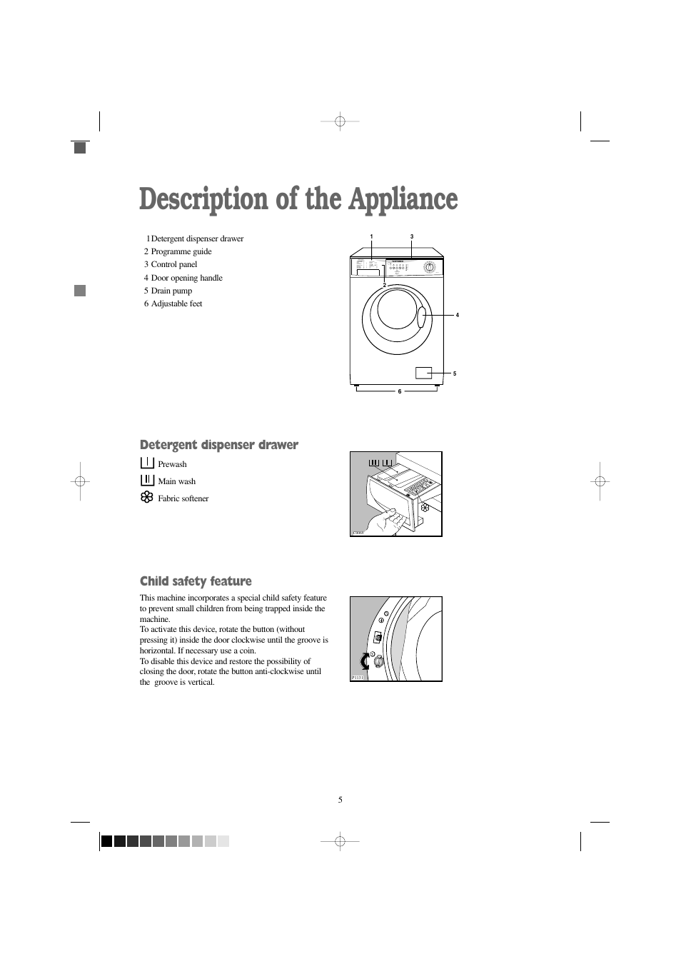 Description of the appliance, Detergent dispenser drawer, Child safety feature | Tricity Bendix AW 1400 W User Manual | Page 5 / 27