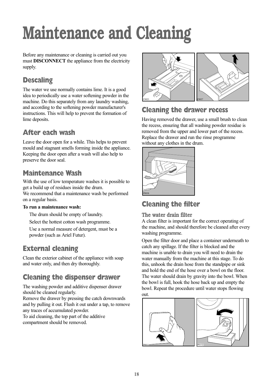 Maintenance and cleaning, Descaling, After each wash | Maintenance wash, External cleaning, Cleaning the dispenser drawer, Cleaning the drawer recess, Cleaning the filter | Tricity Bendix BWD 134 W User Manual | Page 18 / 28