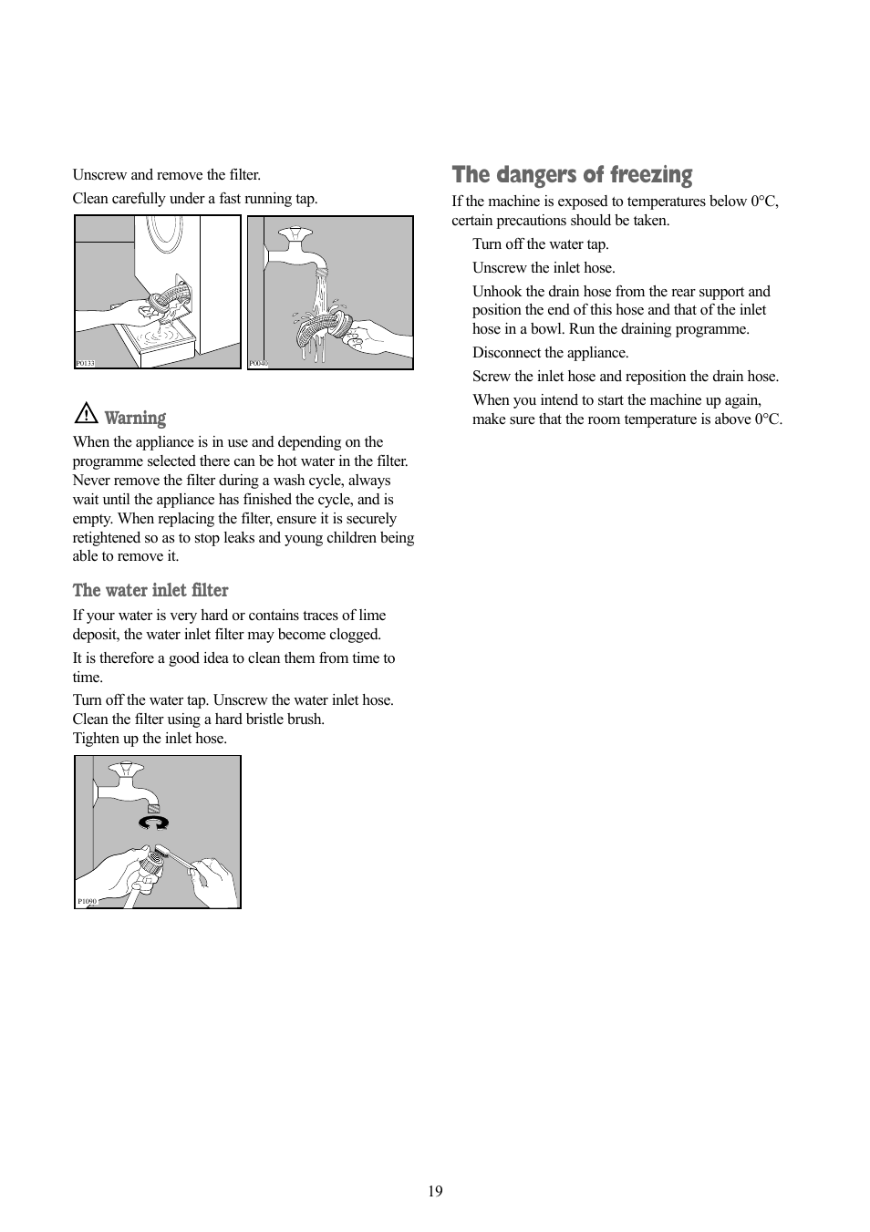 The dangers of freezing, Warning, The water inlet filter | Tricity Bendix BWD 134 W User Manual | Page 19 / 28