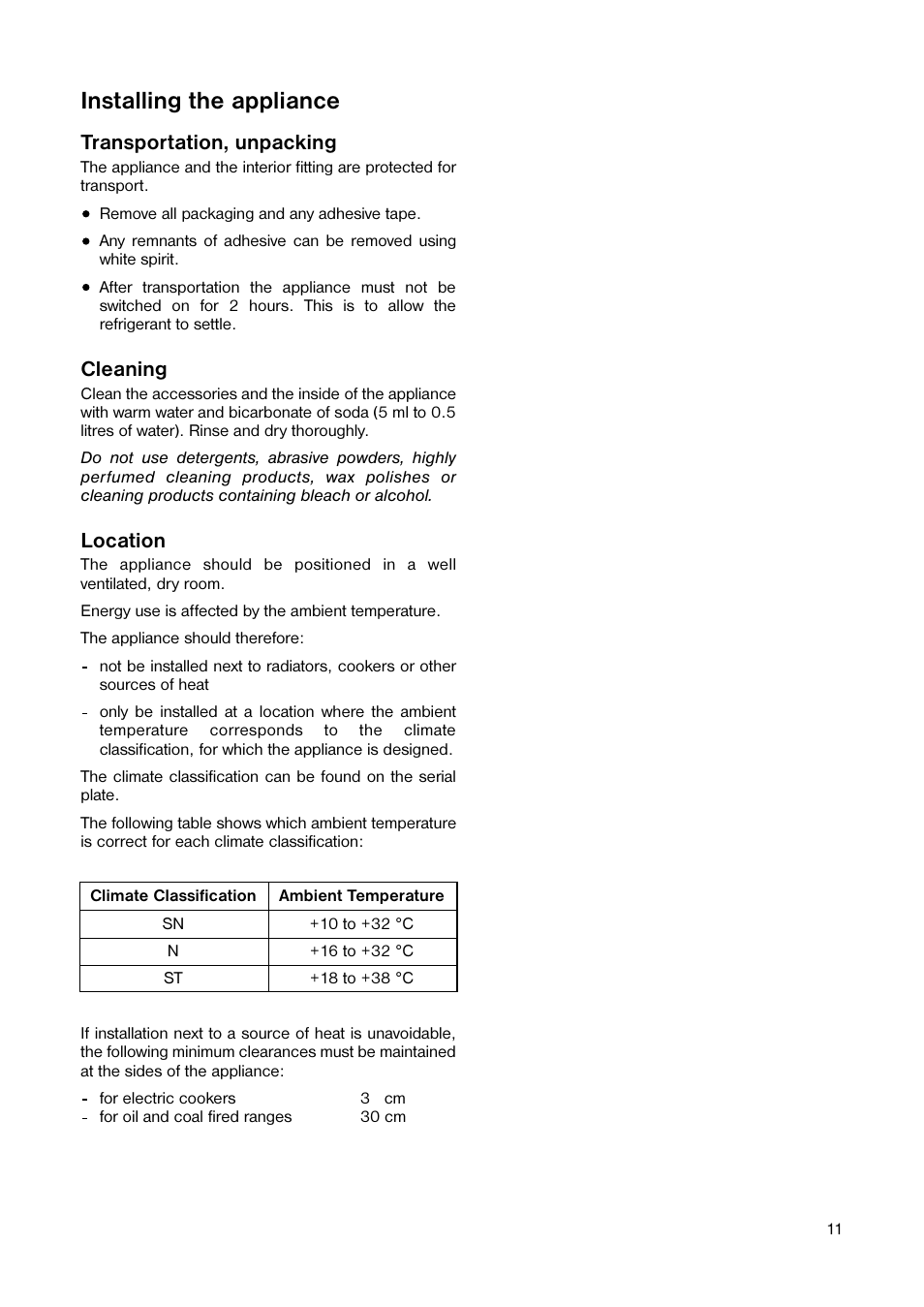 Installing the appliance, Transportation, unpacking, Cleaning | Location | Tricity Bendix TB 25 TR User Manual | Page 11 / 16