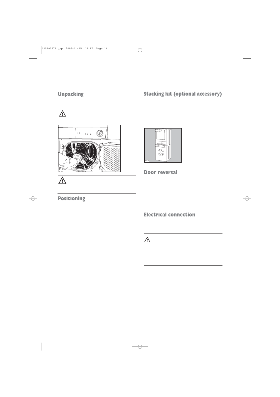 Unpacking, Positioning, Stacking kit (optional accessory) | Door reversal, Electrical connection | Tricity Bendix TM 320 W User Manual | Page 14 / 16