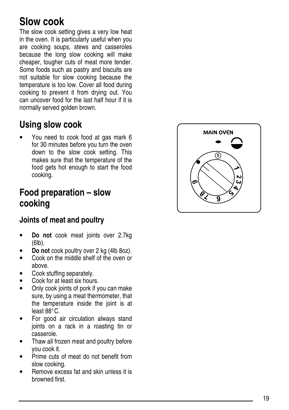Slow cook, Using slow cook, Food preparation – slow cooking | Joints of meat and poultry | Tricity Bendix SG552D User Manual | Page 19 / 36