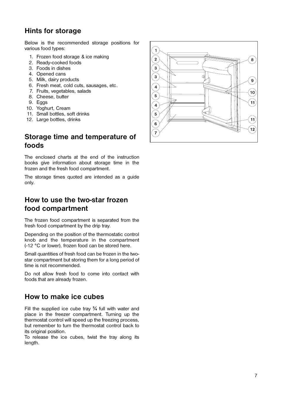 Hints for storage, Storage time and temperature of foods, How to use the two-star frozen food compartment | How to make ice cubes | Tricity Bendix TB 58 R User Manual | Page 7 / 20