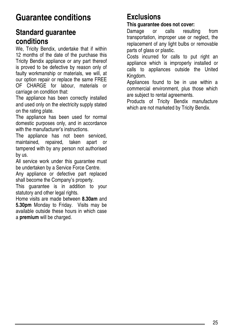 Guarantee conditions, Standard guarantee conditions, Exclusions | Tricity Bendix L55M2 User Manual | Page 25 / 36