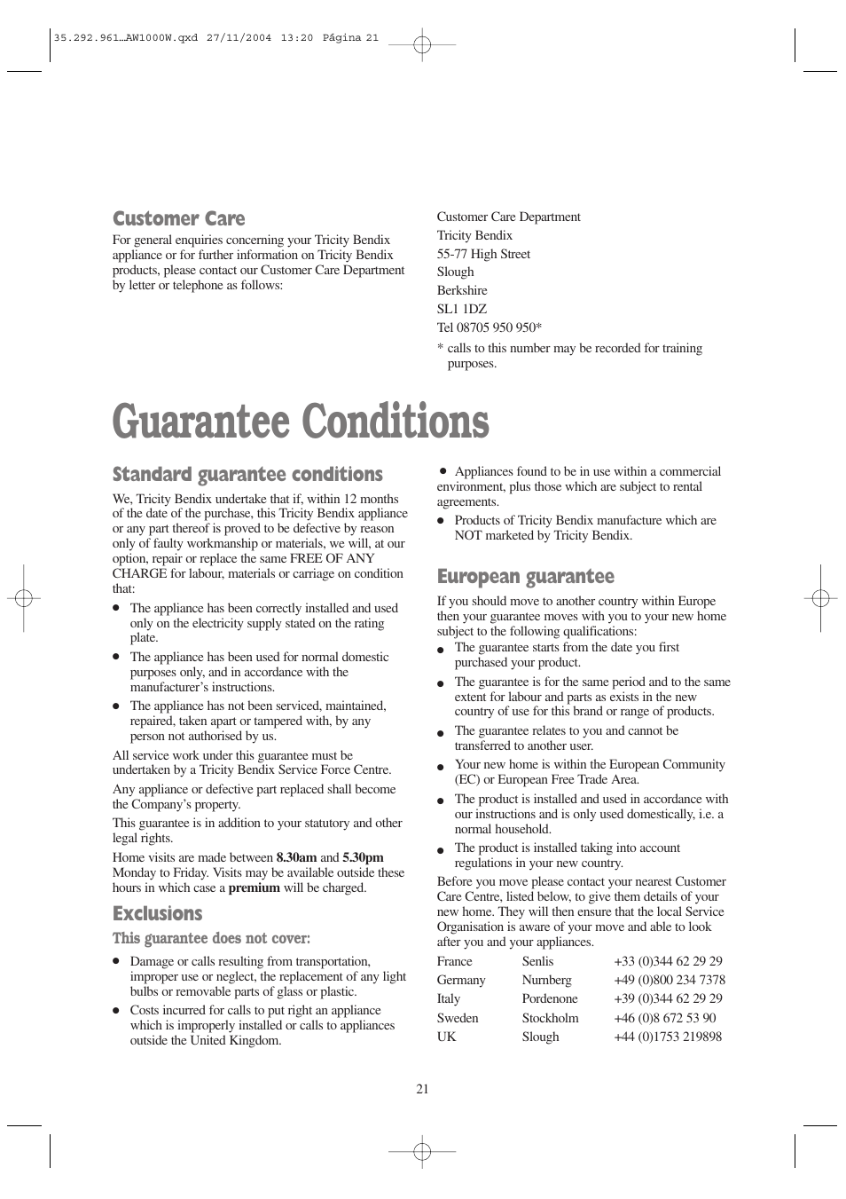 Guarantee conditions, Standard guarantee conditions, Exclusions | European guarantee, Customer care | Tricity Bendix AW 1001 W User Manual | Page 21 / 28