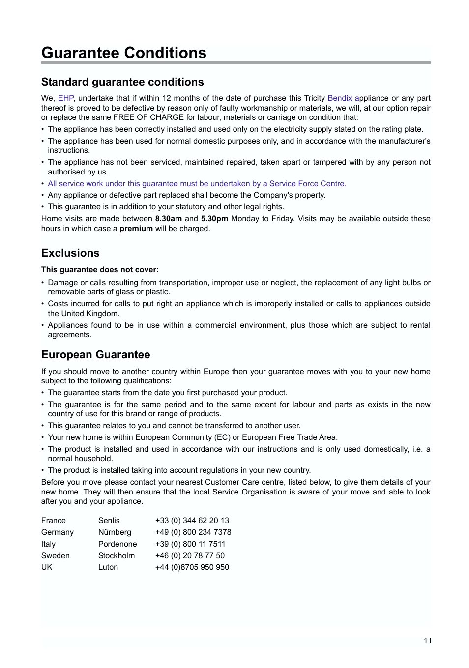 Guarantee conditions, Standard guarantee conditions, Exclusions | European guarantee | Tricity Bendix TBUF 100 User Manual | Page 11 / 20