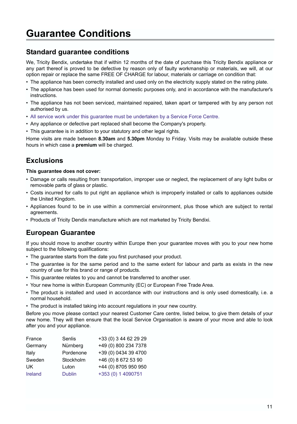 Guarantee conditions, Standard guarantee conditions, Exclusions | European guarantee | Tricity Bendix TBUR 120 User Manual | Page 11 / 20