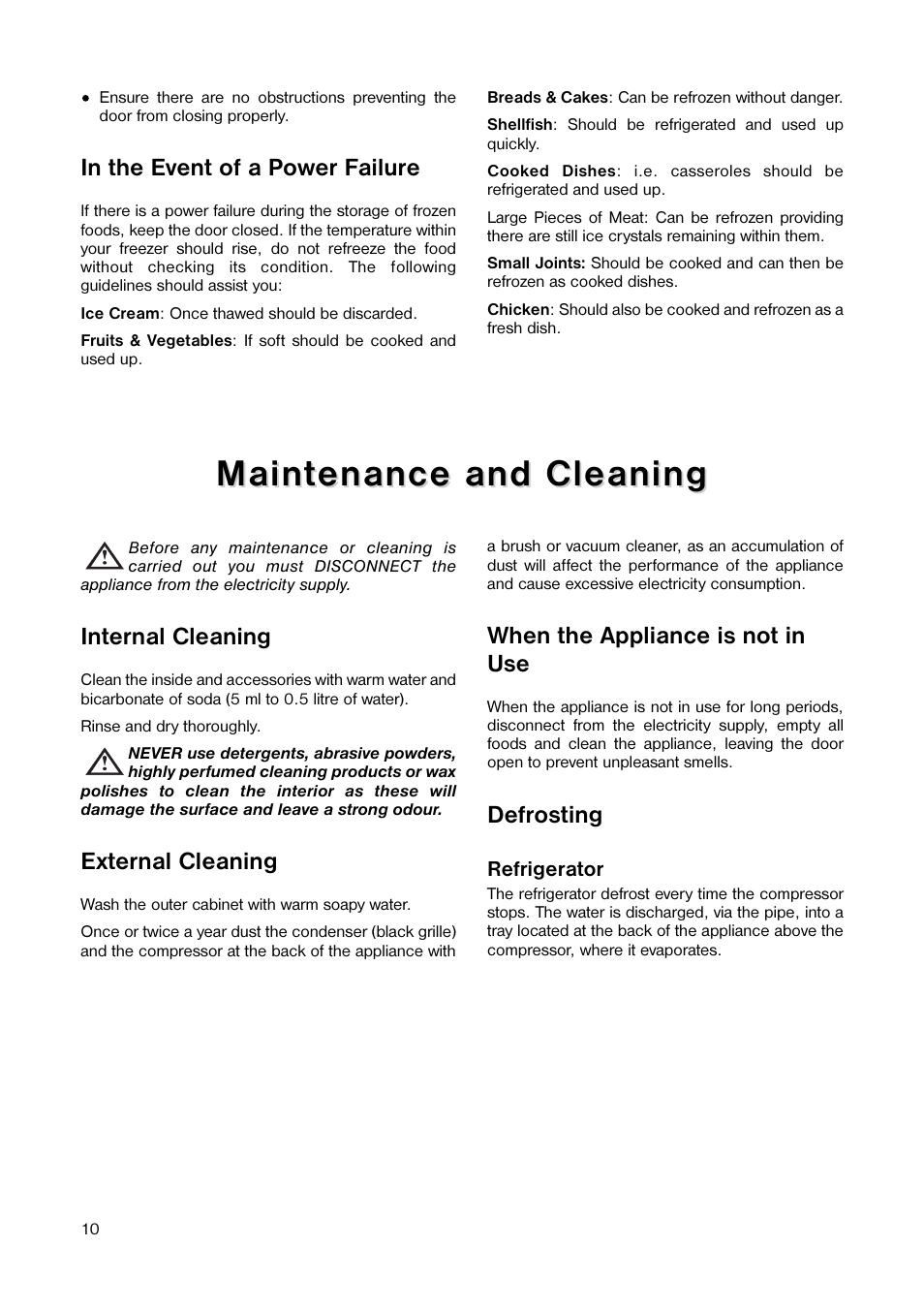 Maint, Maint enance and cleaning enance and cleaning, Internal cleaning | External cleaning, When the appliance is not in use, Defrosting | Tricity Bendix TB 110 FF User Manual | Page 10 / 20