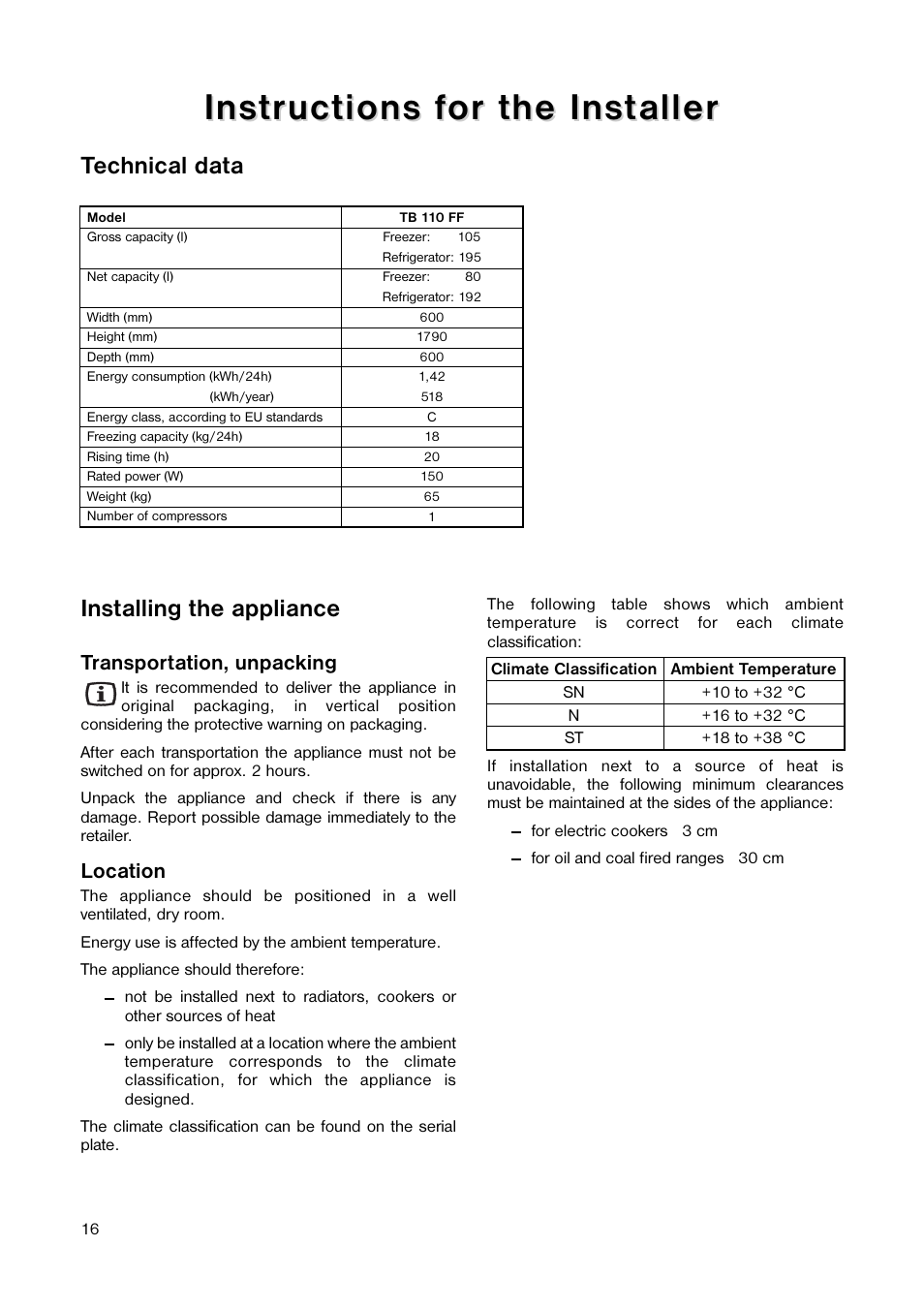 Technical data, Installing the appliance | Tricity Bendix TB 110 FF User Manual | Page 16 / 20