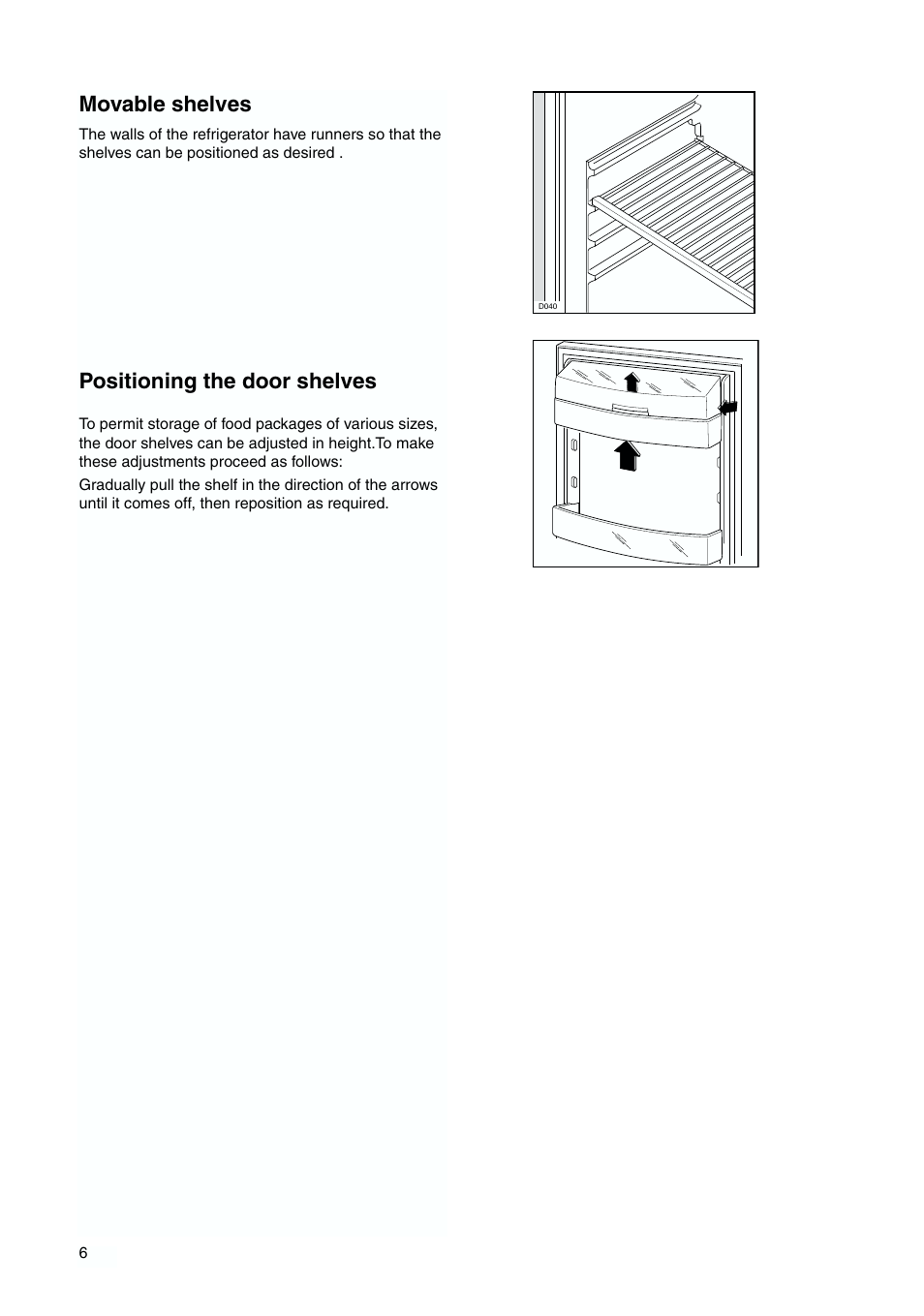 Movable shelves, Positioning the door shelves | Tricity Bendix TBFF 55 User Manual | Page 6 / 20