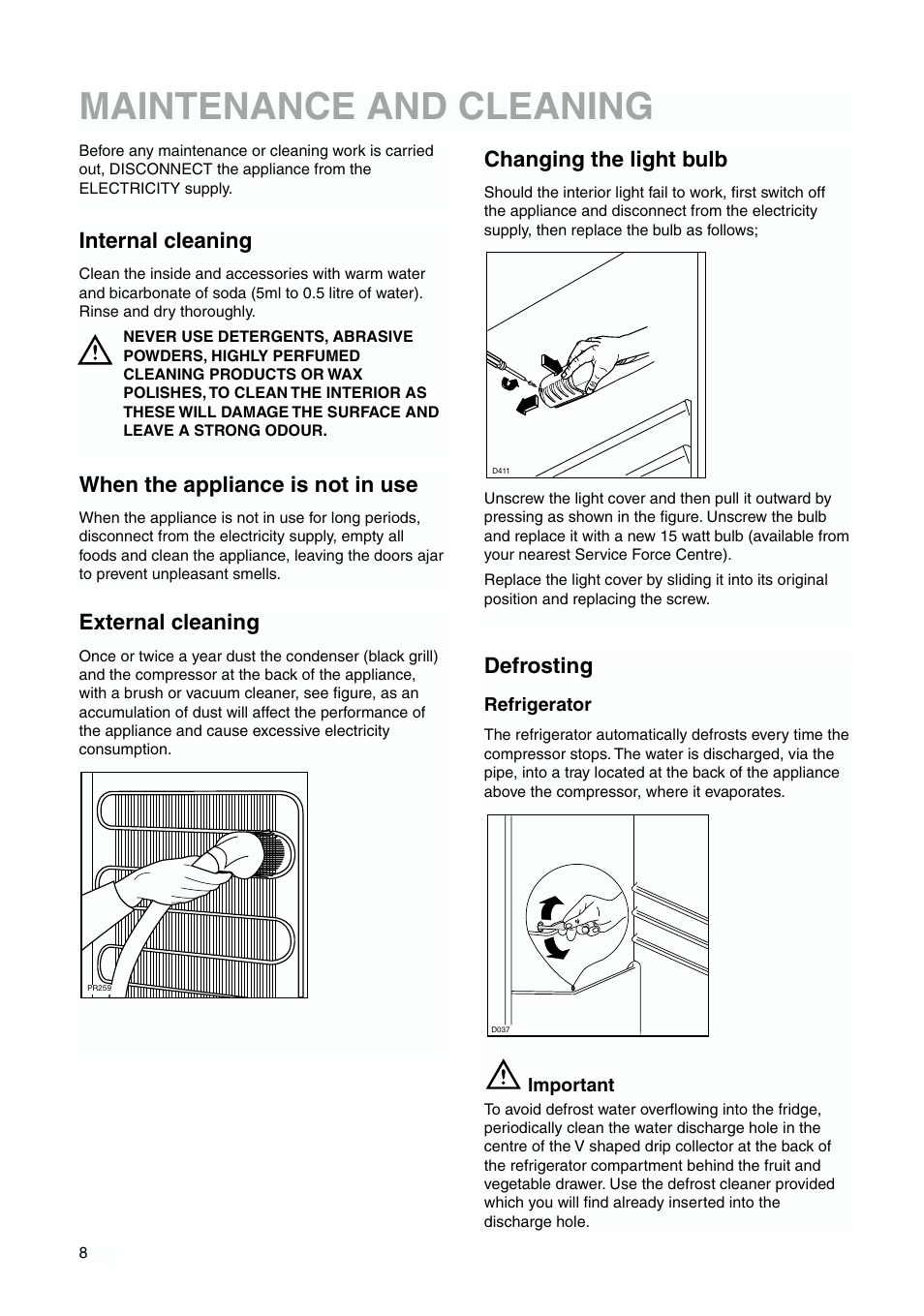 Maintenance and cleaning, Defrosting, Internal cleaning | When the appliance is not in use, Changing the light bulb, External cleaning | Tricity Bendix TBFF 55 User Manual | Page 8 / 20