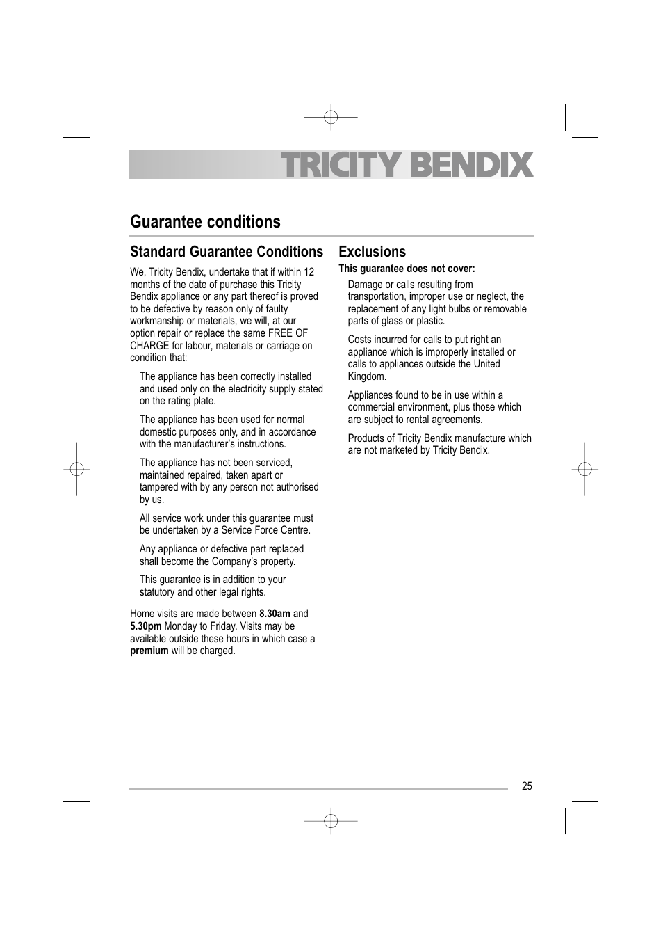 Guarantee conditions, Standard guarantee conditions, Exclusions | Tricity Bendix TDF 221 User Manual | Page 25 / 28