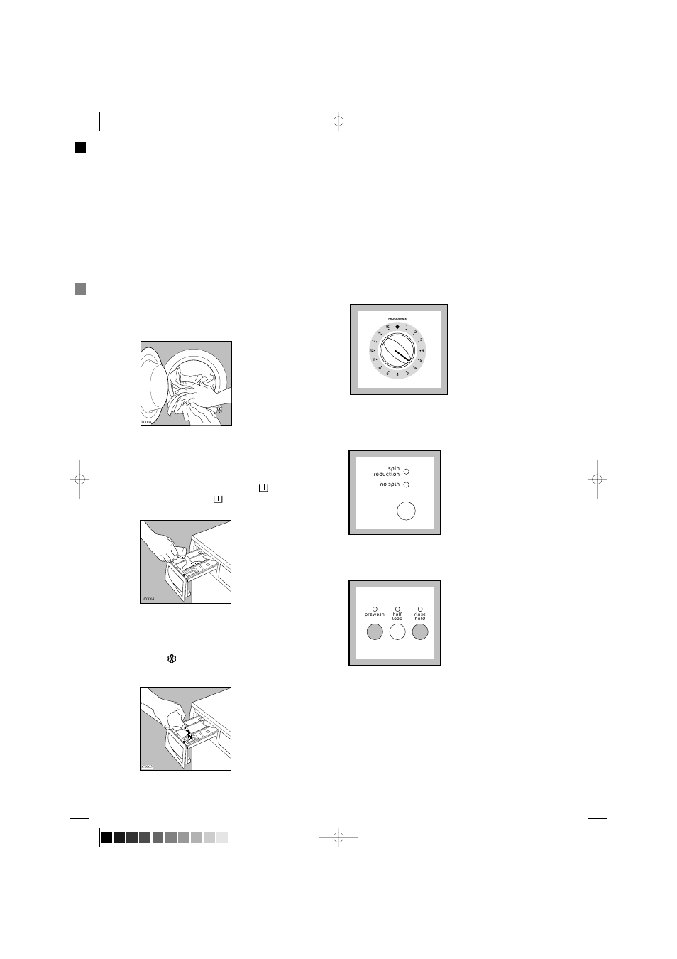Load the laundry, Measure out the detergent, Measure out the fabric softener | Select the required programme, Select “spin reduction” or “no spin” option, Select the required option, Start the programme | Tricity Bendix BIW 126 W User Manual | Page 10 / 27