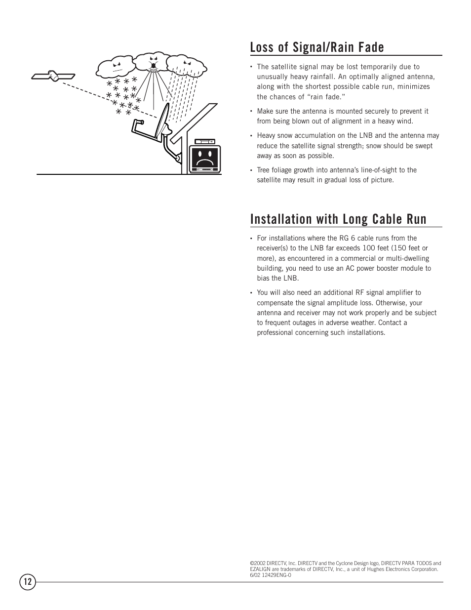 Loss of signal/rain fade, Installation with long cable run | TERK Technologies Multi-Satellite Dish Antenna 1DIRECTV User Manual | Page 12 / 12
