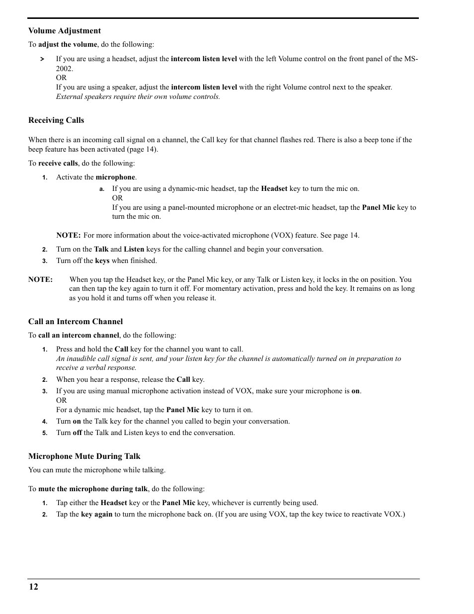 Volume adjustment, Receiving calls, Call an intercom channel | Microphone mute during talk, Olume, Djustment, Eceiving, Alls, Ntercom, Hannel | Telex AUDIOCOM MS-2002 User Manual | Page 24 / 30