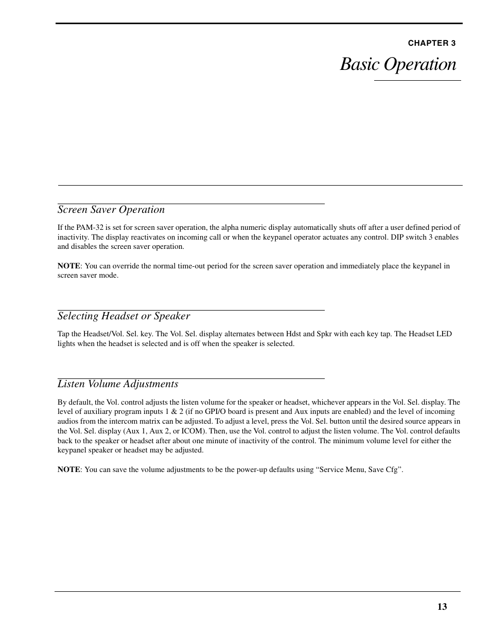 Chapter 3 basic operation, Screen saver operation, Selecting headset or speaker | Listen volume adjustments, Basic operation | Telex PAM-32 User Manual | Page 15 / 26