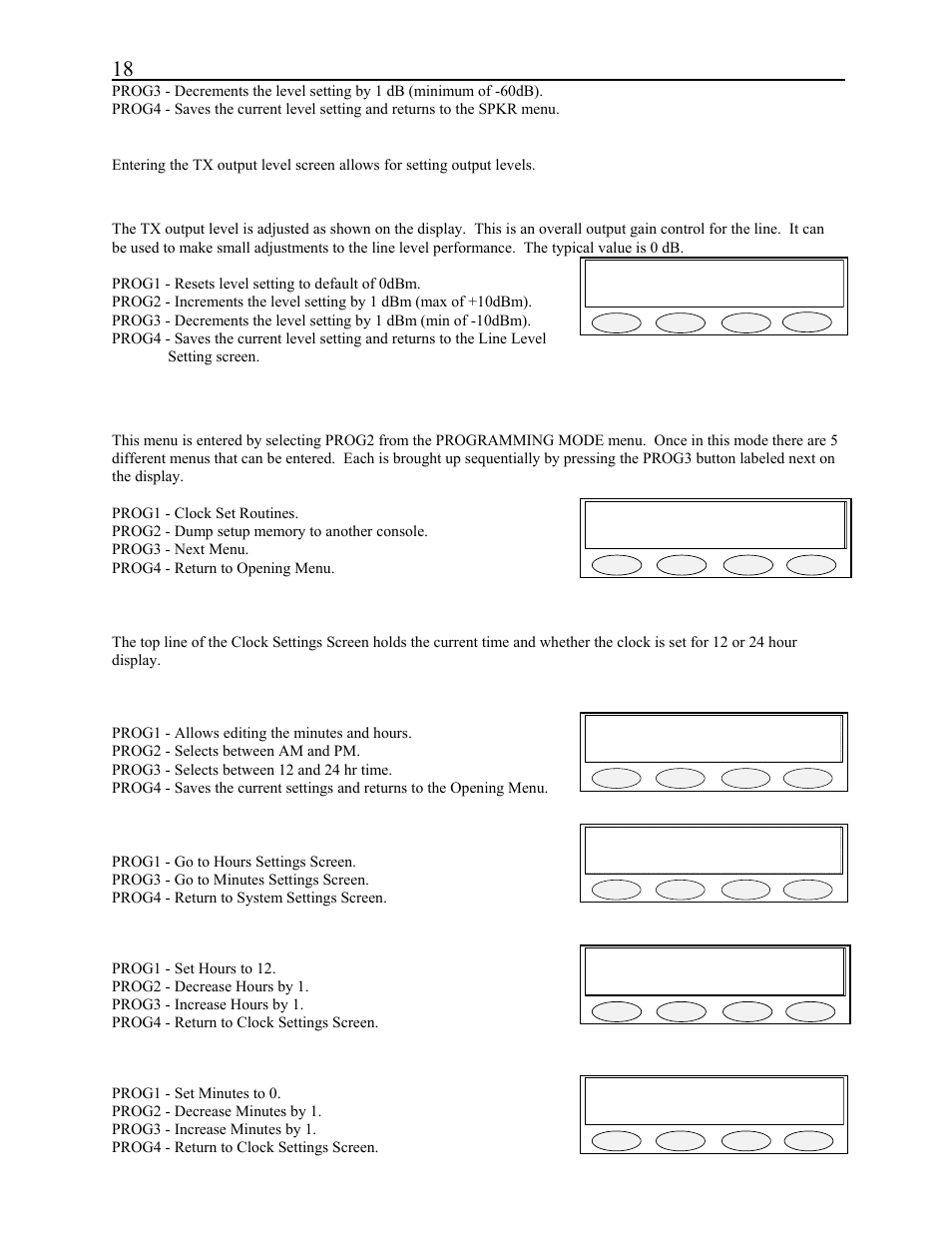 4 system settings screen, Tx level 0db 0dbm dwn up back, System settings clk dump next back | Hours = 11 12 dwn up back, Mins = 19 0 dwn up back, 3 output level screens, 1 clock settings screen, 1 clock edit screen | Telex C-2002 User Manual | Page 24 / 60