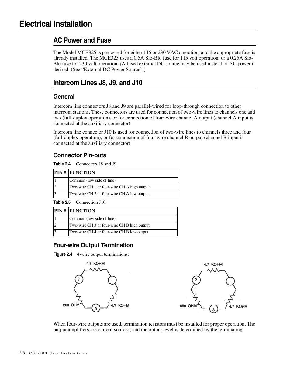 Electrical installation, Ac power and fuse, Intercom lines j8, j9, and j10 | General, Connector pin-outs, Four-wire output termination, Electrical installation -8, Connector pin-outs four-wire output termination | Telex MCE325 User Manual | Page 28 / 85