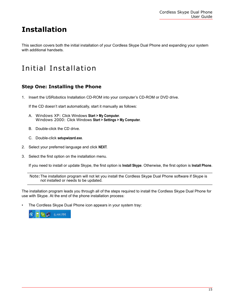 Installation, Initial installation, Step one: installing the phone | USRobotics 9630 User Manual | Page 15 / 70