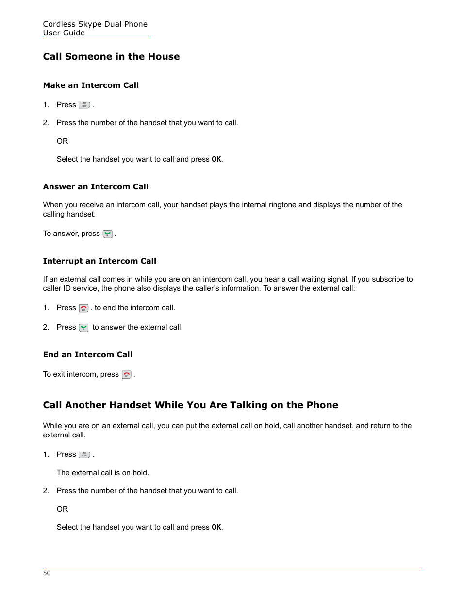 Call someone in the house, Make an intercom call, Answer an intercom call | Interrupt an intercom call, End an intercom call | USRobotics 9630 User Manual | Page 50 / 70