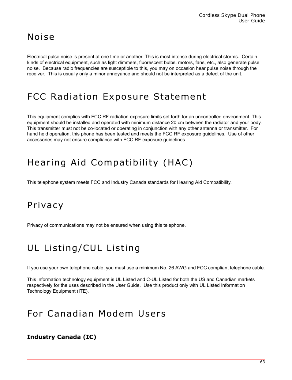 Noise, Fcc radiation exposure statement, Hearing aid compatibility (hac) | Privacy, Ul listing/cul listing, For canadian modem users, Industry canada (ic) | USRobotics 9630 User Manual | Page 63 / 70