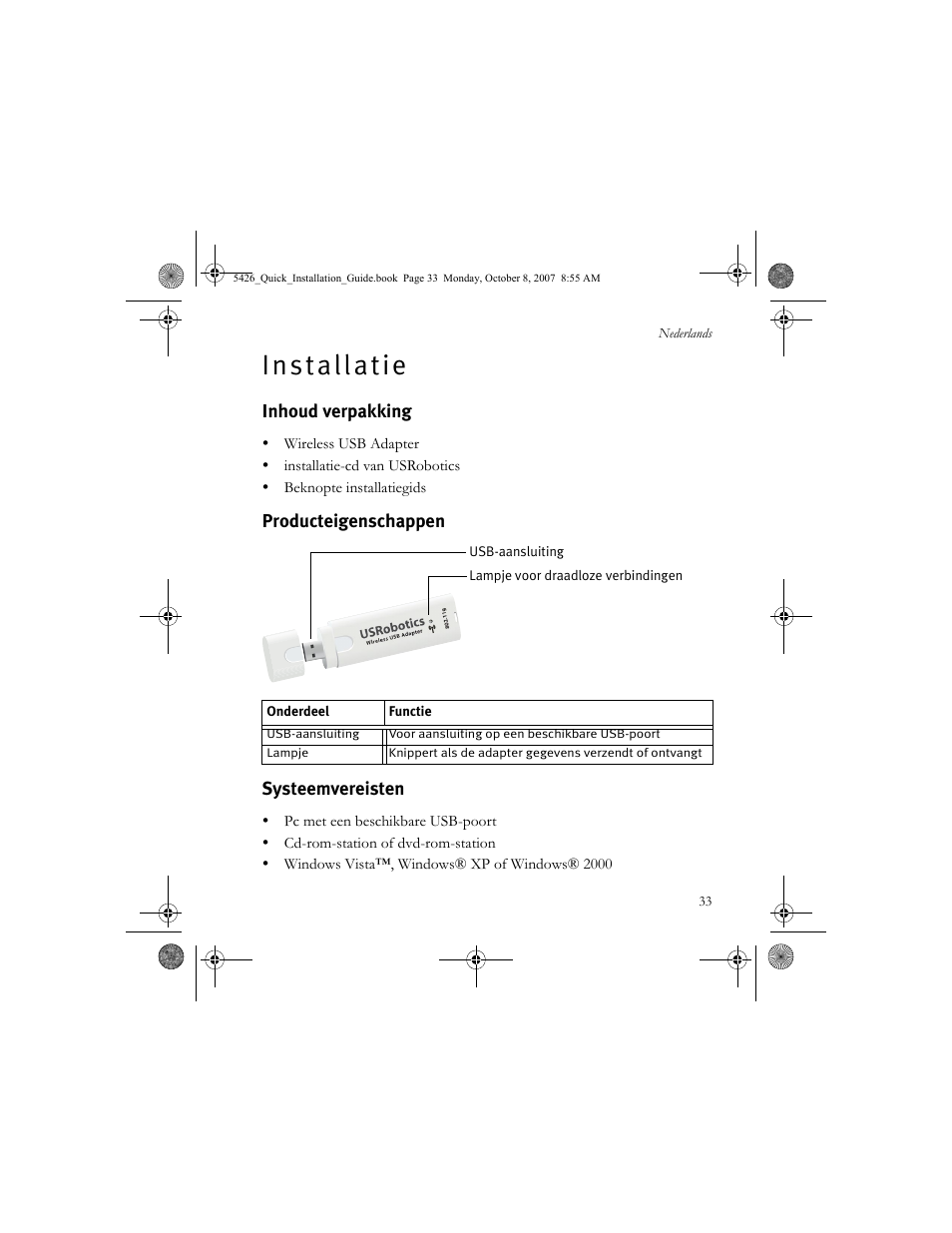 Nederlands, Installatie, Inhoud verpakking | Producteigenschappen, Systeemvereisten, N e d e r l a n d s, I n s t a l l a t i e, Producteigenschappen systeemvereisten | USRobotics 5426 User Manual | Page 35 / 56