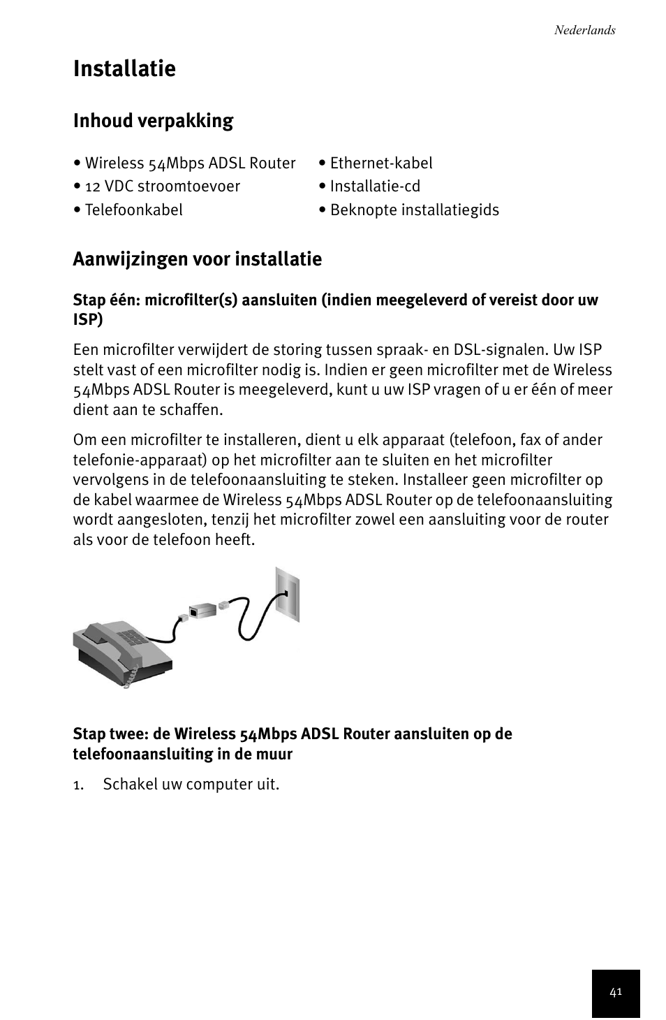 Nederlands, Installatie, Inhoud verpakking aanwijzingen voor installatie | USRobotics Wireless 54Mbps ADSL Router User Manual | Page 45 / 76