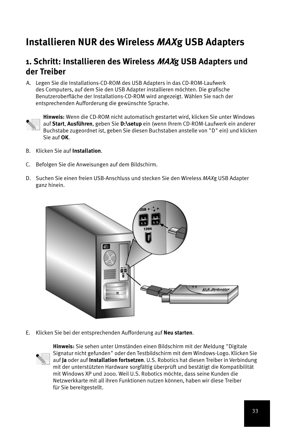 Installieren nur des wireless max g usb adapters, Schritt: installieren des wireless, G usb adapters und der treiber | USRobotics MAXg User Manual | Page 37 / 90