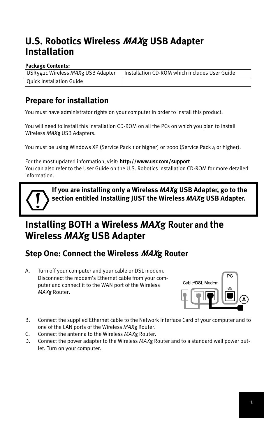 U.s. robotics wireless, G usb adapter installation, Installing both a wireless max g r | The wireless max g usb adapter, Prepare for installation, Outer and, Step one: connect the wireless, G router | USRobotics MAXg User Manual | Page 5 / 90